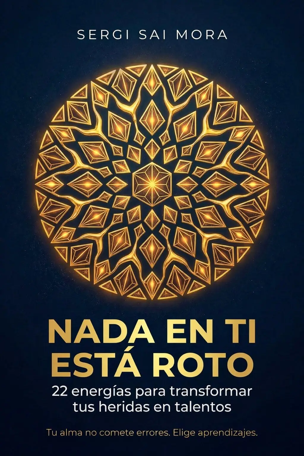Nada en ti está roto